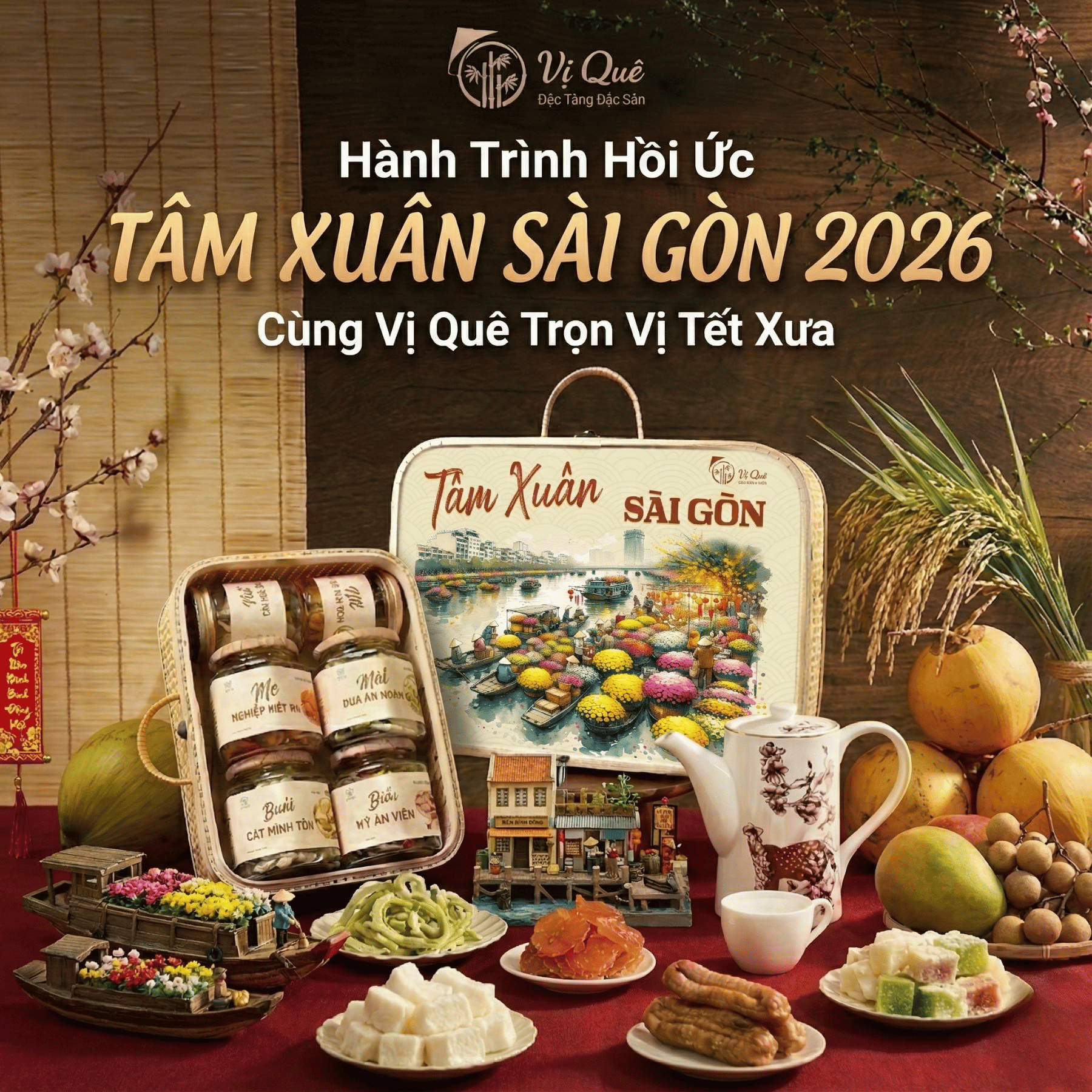 Giỏ quà tết 2026 Vị Quê - TÂM XUÂN SÀI GÒN - BẾN BÌNH ĐÔNG