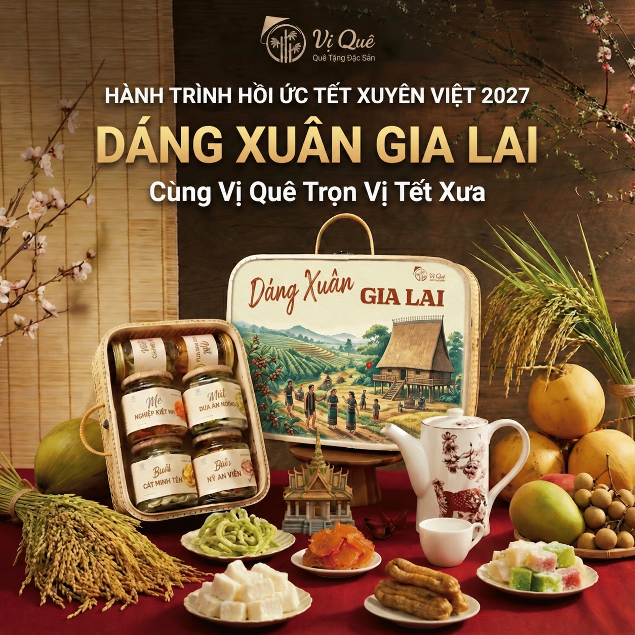 Quà Tết Vị Quê – Dáng Xuân Gia Lai 2027