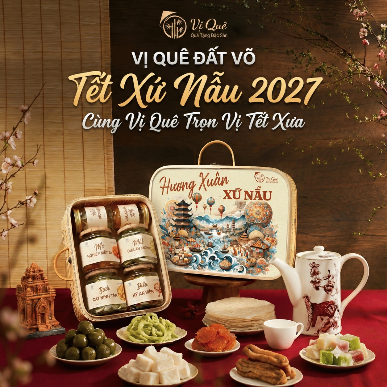 Quà Tết Vị Quê – Hương Xuân Xứ Nẫu 2027