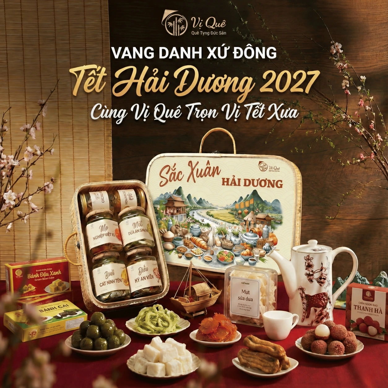 Quà Tết Vị Quê – Sắc Xuân Hải Dương 2027
