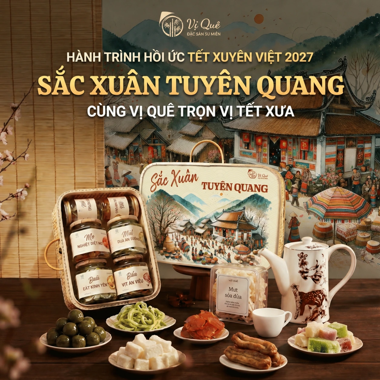 Quà Tết Vị Quê – Sắc Xuân Tuyên Quang 2027