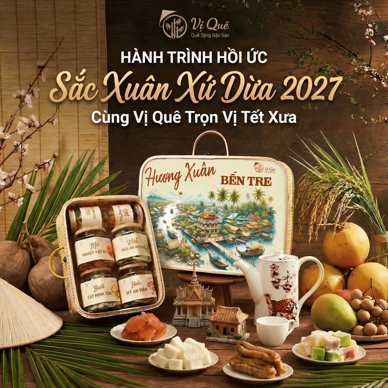Quà Tết Vị Quê – Sắc Xuân Xứ Dừa 2027
