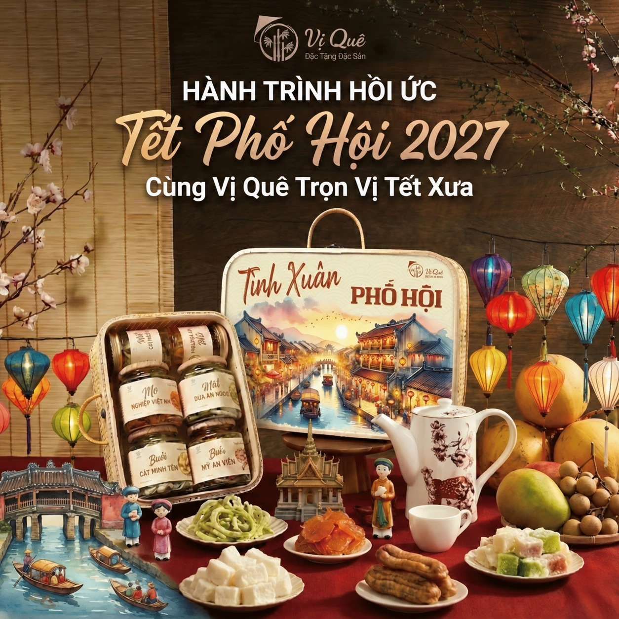 Quà Tết Vị Quê – Tình Xuân Phố Hội 2027